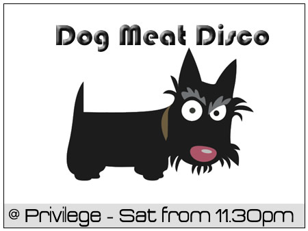 Dog Meat Disco, Privilege, Sitges