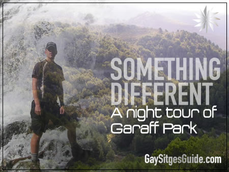 Night Tour in Garaff Park, Gay Sitges, Gay Sitges Guide